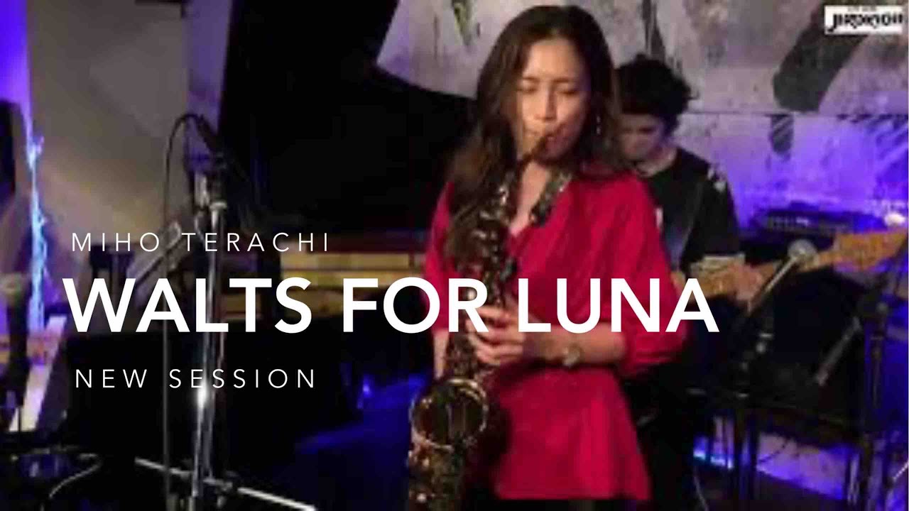 Waltz for Luna / Miho Terachi NEW SESSION 2021 @JIROKICHI