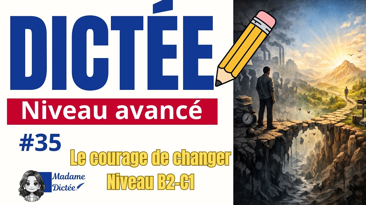 Dictée 35 : progressez à l'écrit et enrichissez votre #vocabulaire #dictée 