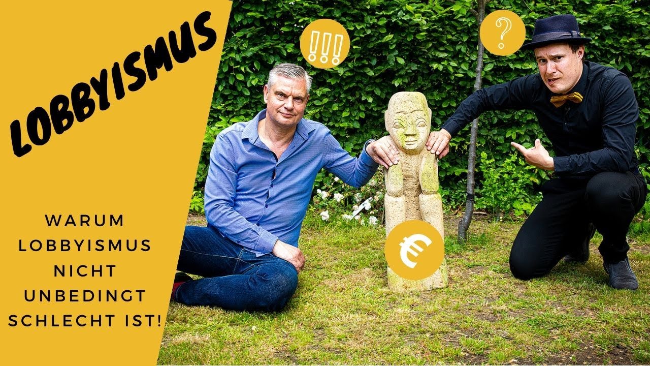 Warum Lobbyismus nicht unbedingt schlecht ist! - Lobbyismus verst&auml;ndlich erkl&auml;rt // Politik erkl&auml;rt