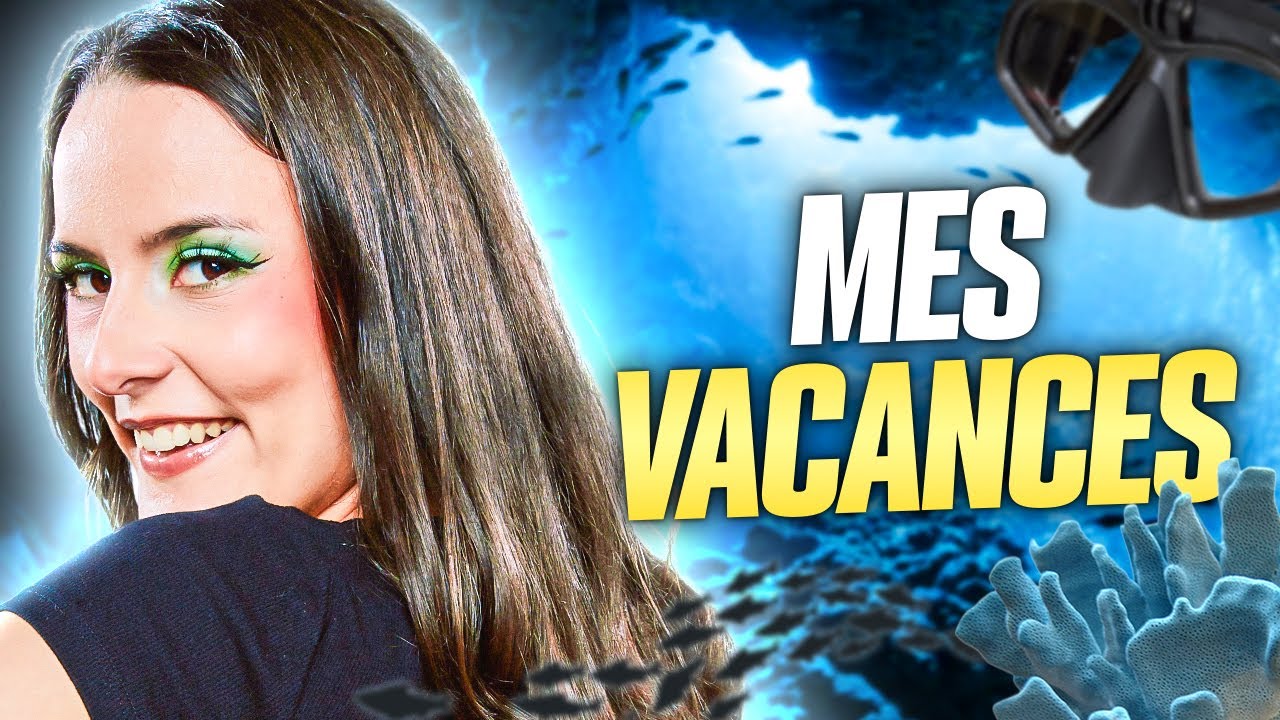 J'AI FAIT UN BAPTÊME DE PLONGÉE ! Je vous raconte mes vacances