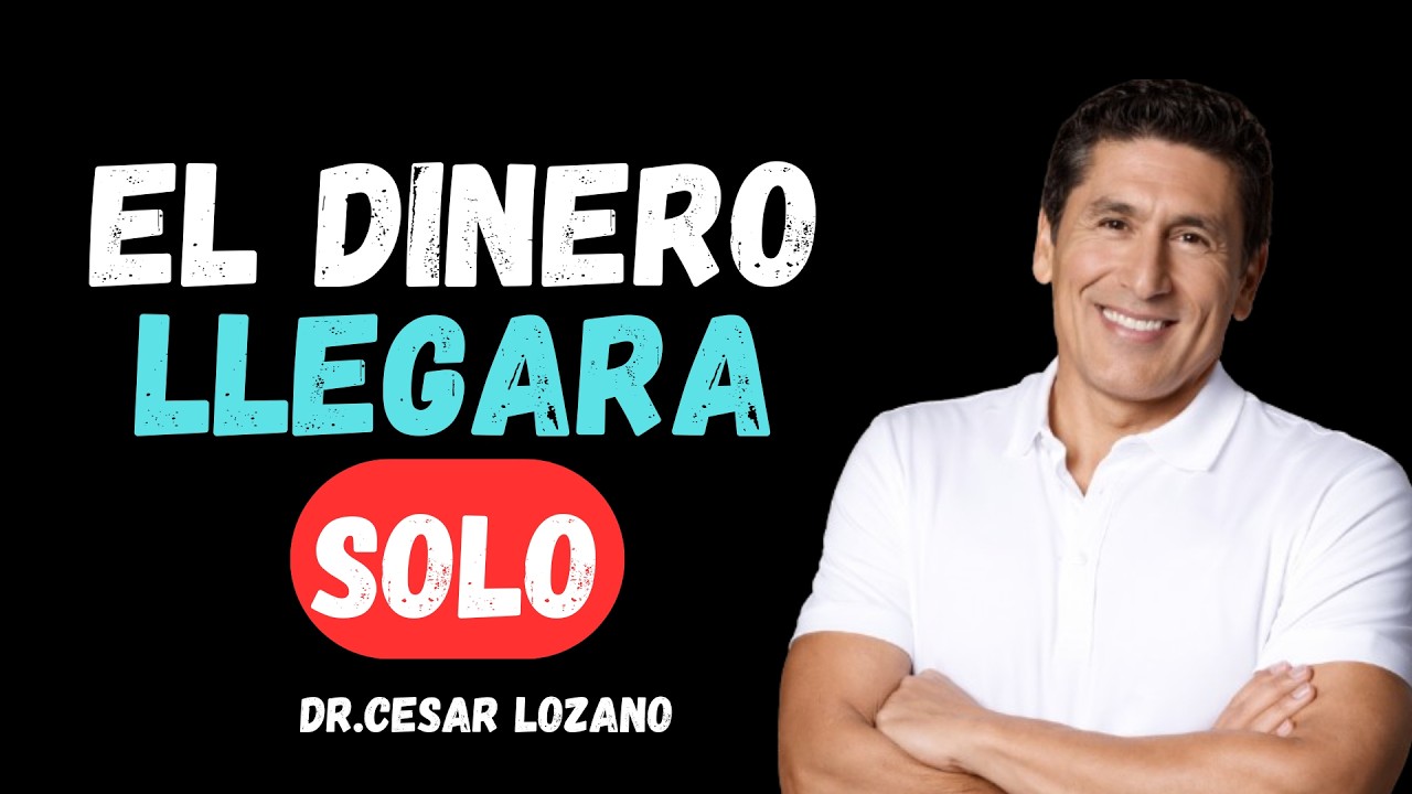 Si haces esto, el DINERO vendrá SOLO  Psicología César Lozano