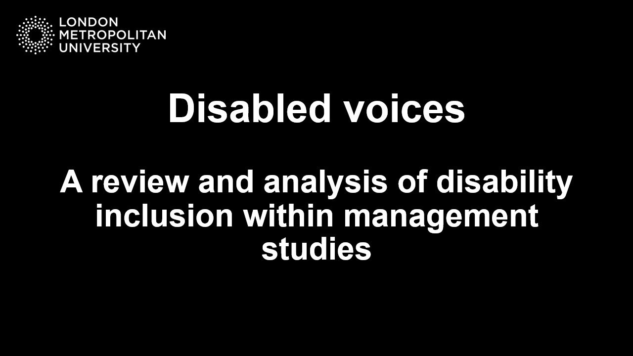 Disabled voices: a review and analysis of disability inclusion within management studies