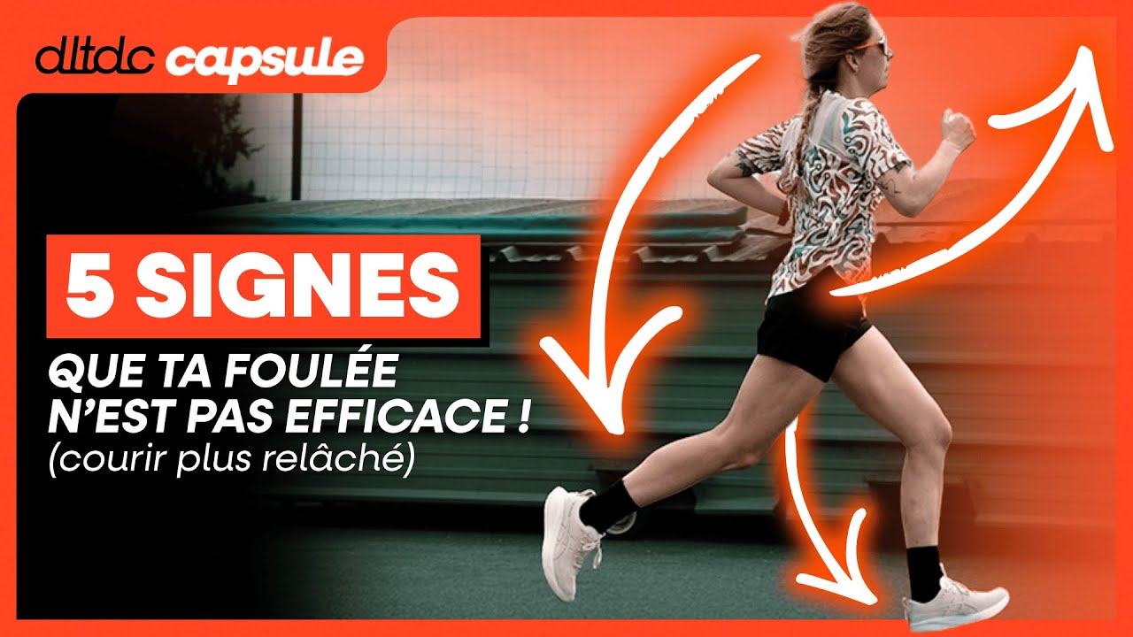 5 signes que ta foul&eacute;e n&rsquo;est pas efficace (courir plus rel&acirc;ch&eacute;)