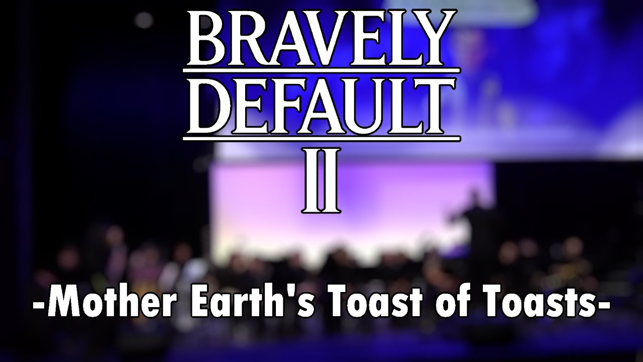 Mother Earth's Toast of Toasts| Bravely Default II | RVGS Jazz Band
