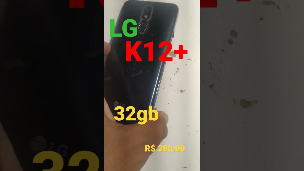 Celular LG k12+ 32GB Todo Bom R$ 280,00