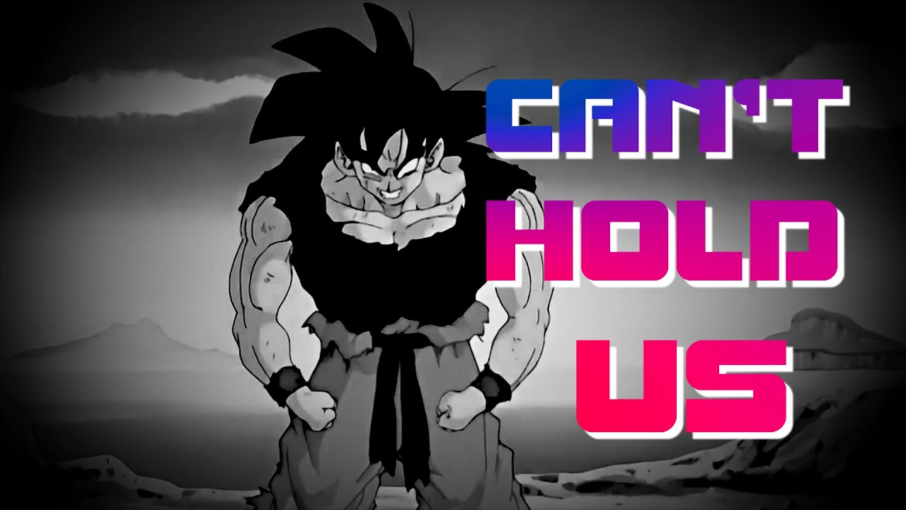 DBZ AMV - Can't Hold Us (HD 1080p)