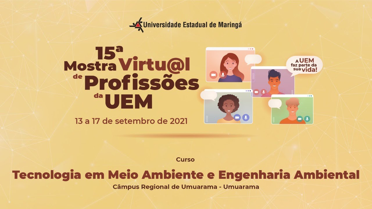 Tecnologia em Meio Ambiente - Campus Regional de Umuarama - UEM (17/09 - 17h)