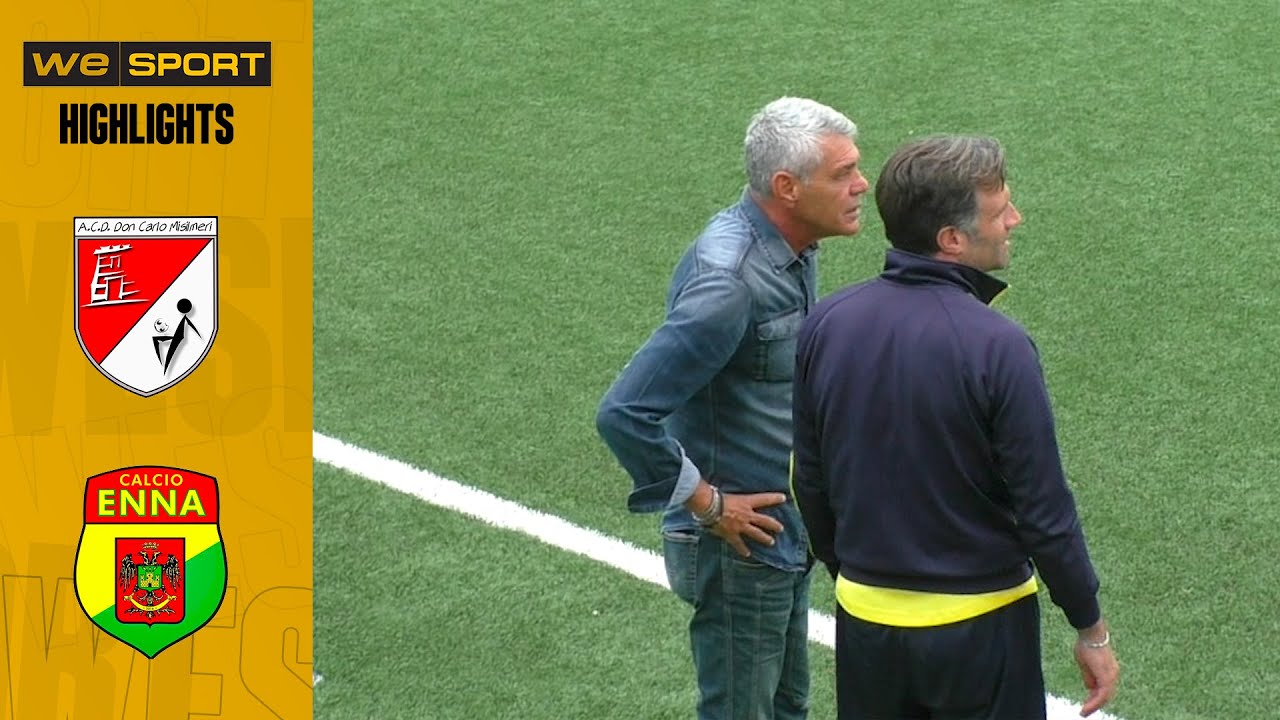 Don Carlo Misilmeri vs Enna [Ritorno Ottavi di Finale - Coppa Eccellenza]