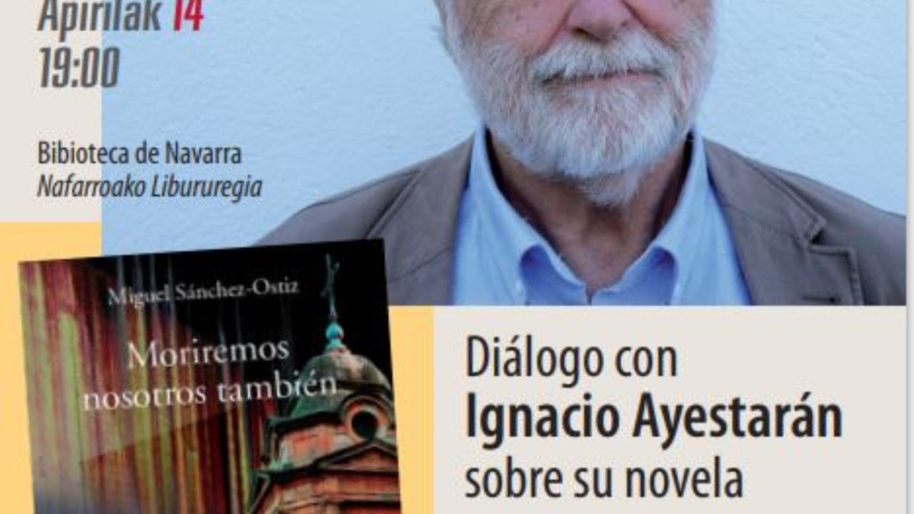 Miguel Sánchez-Ostiz: Moriremos nosotros también