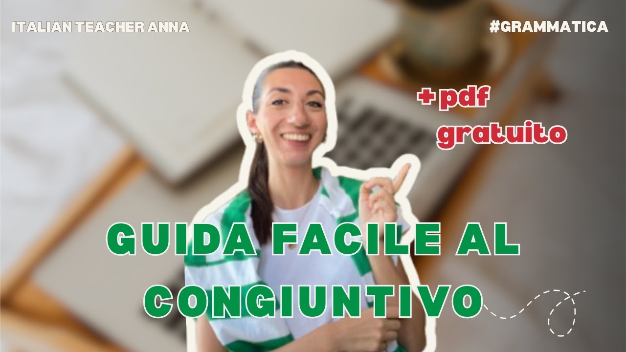 NON SBAGLIARE PIÙ IL CONGIUNTIVO!