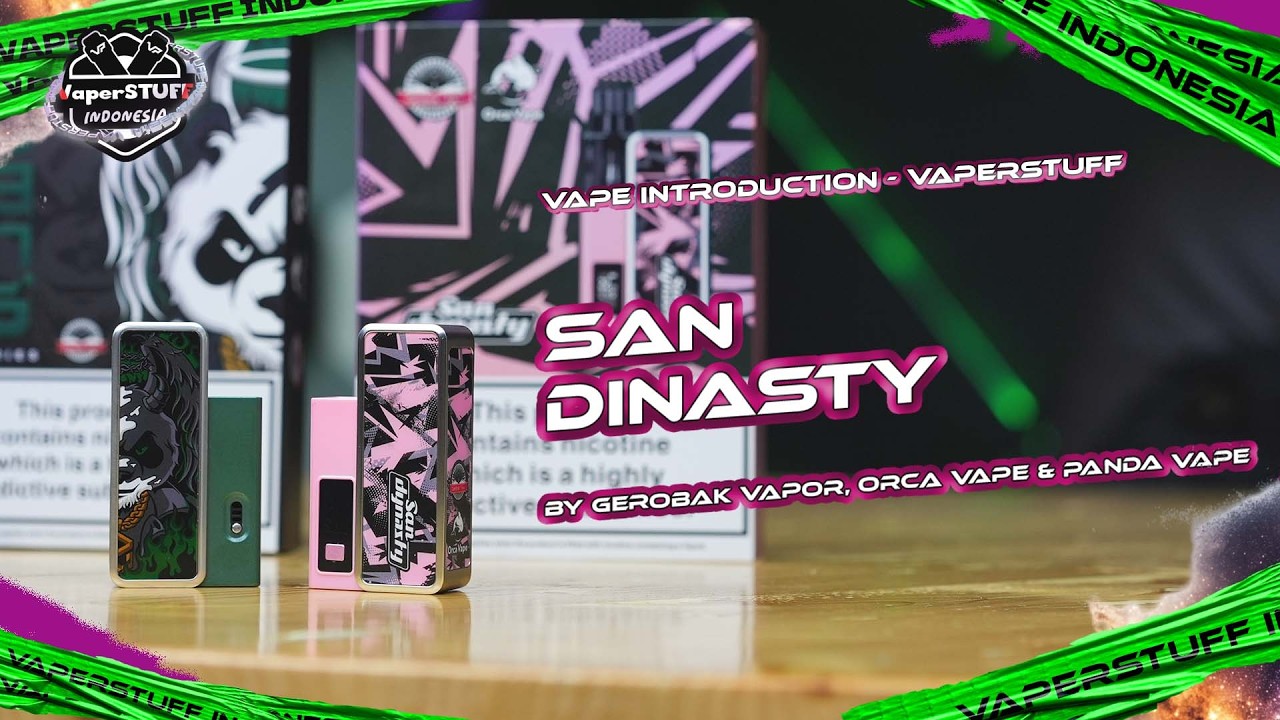 BAJU BARU LAGI NIH | SAN DINASTY BY GEROBAK VAPOR, ORCA VAPE & PANDA VAPE