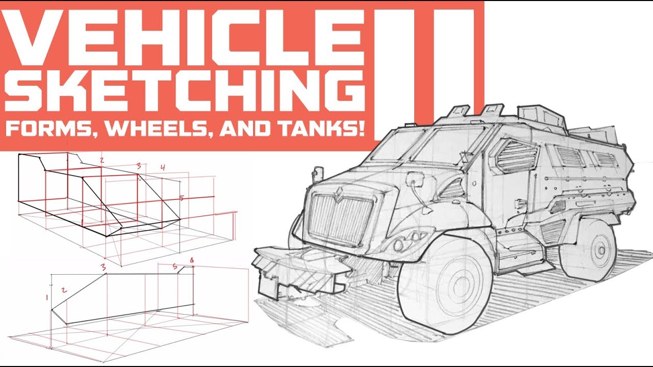 VEHICLE SKETCHING With Jeremy II: Forms, Wheels, and Tanks!