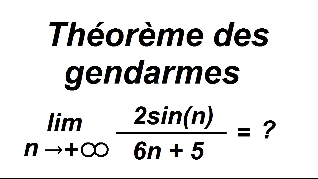 Théorème des gendarmes / d'encadrement : exercice classique corrigé
