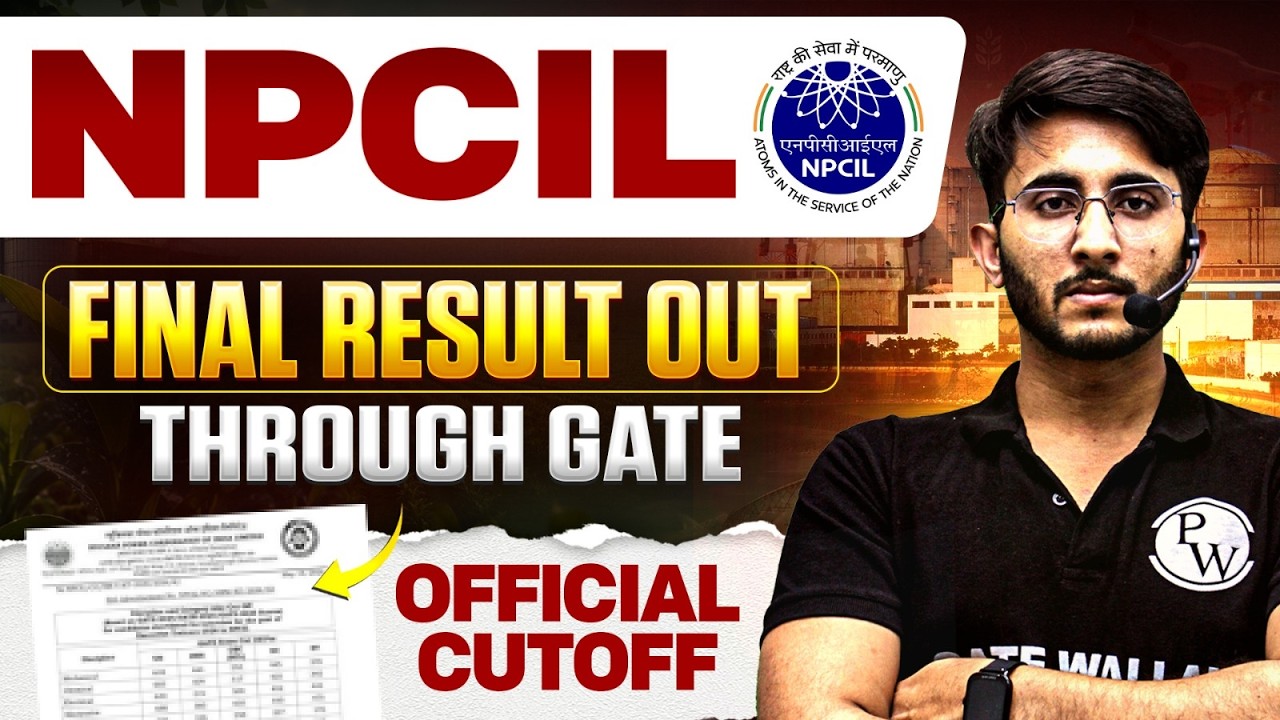 NPCIL Final Result 2026 | Through GATE | Categories Wise Cutoff Analysis