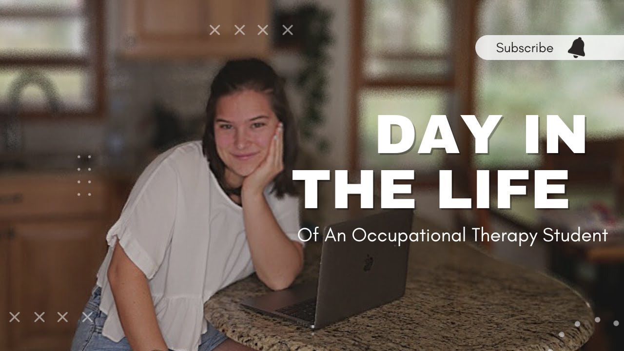Day In The Life of an OT Student