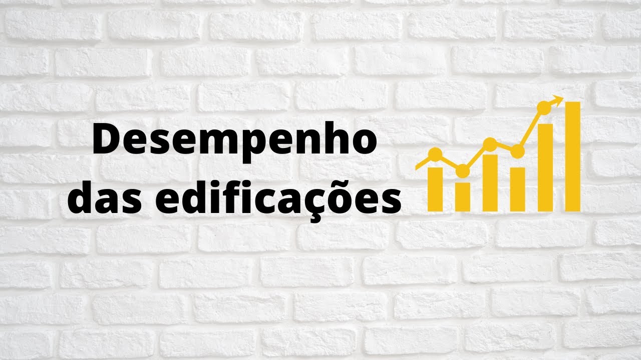 Desempenho das edificações
