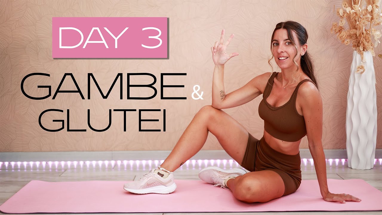 Giorno 3 - Gambe e Glutei tonici in 10 minuti