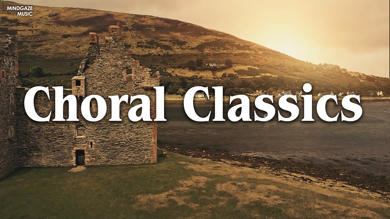 Choral Classics - Bach, Fauré, Brahms & More