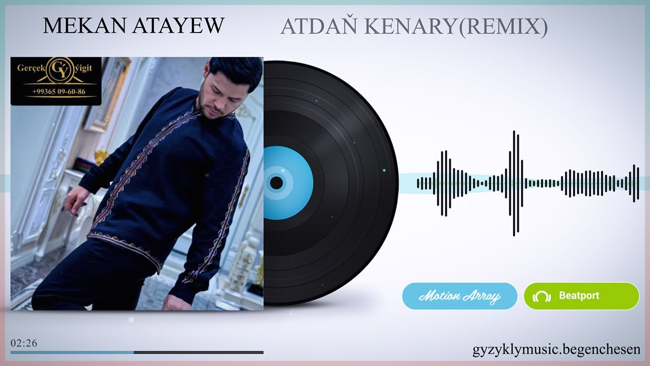 Mekan Atayew - Atdaň Kenary (Kumush defe remix)