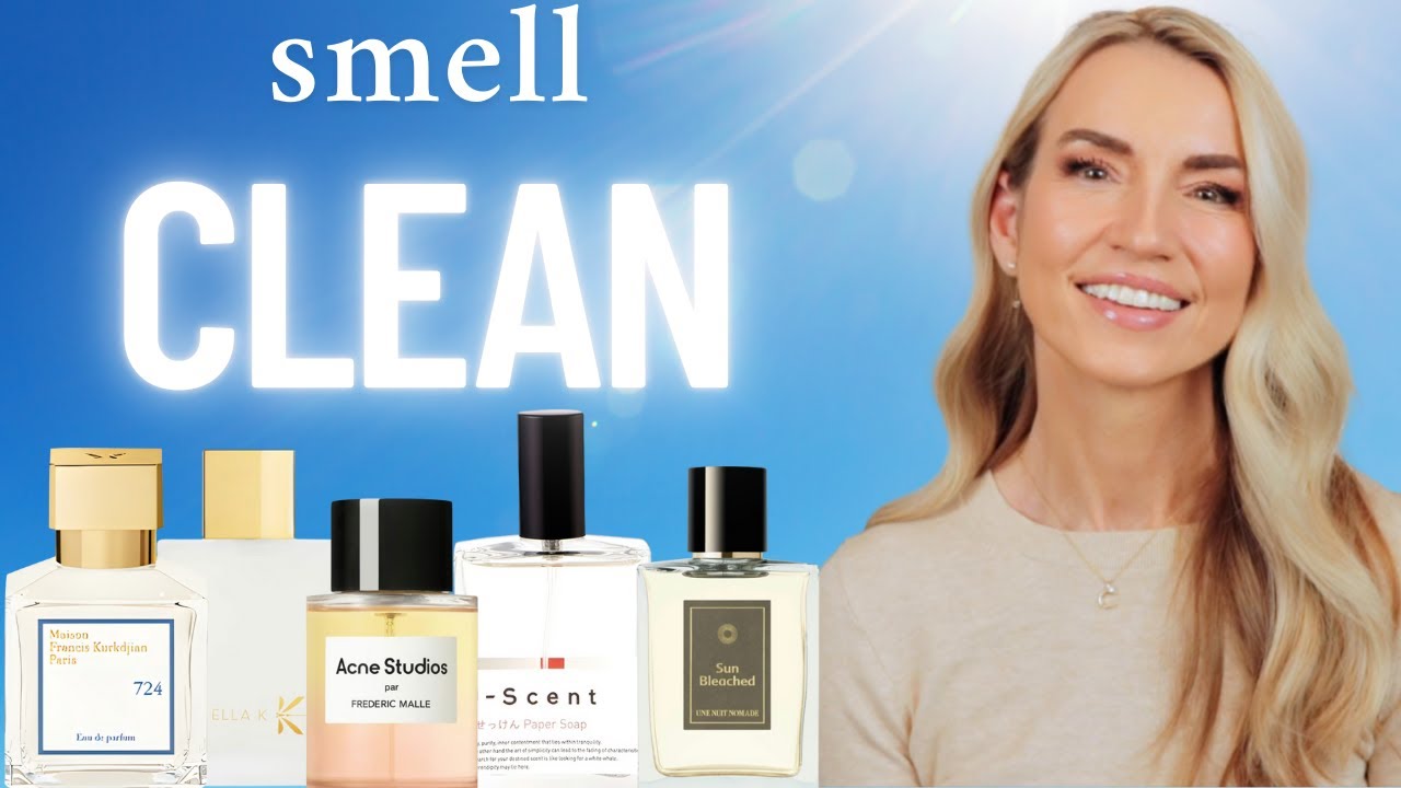 THE BEST CLEAN FRAGRANCES | PERFUMES THAT SMELL CLEAN (& FRESH) |#perfume