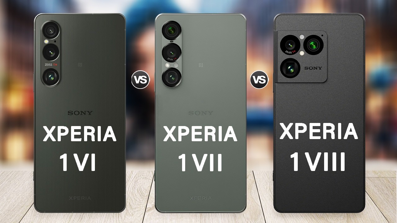 Sony Xperia 1 VIII Vs Sony Xperia 1 VII Vs Sony Xperia 1 VI Specs Review