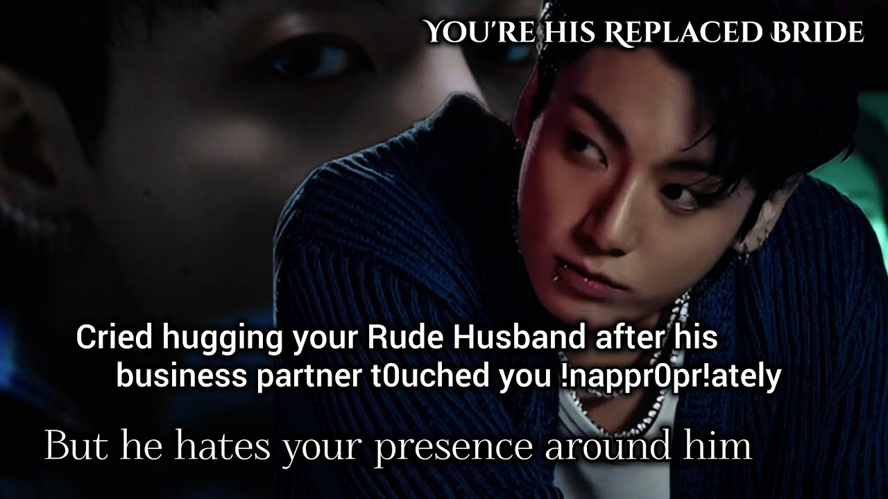 •HIS REPLACED WIFE• But he doesn't want your presence around him #oneshot #jungkookff 