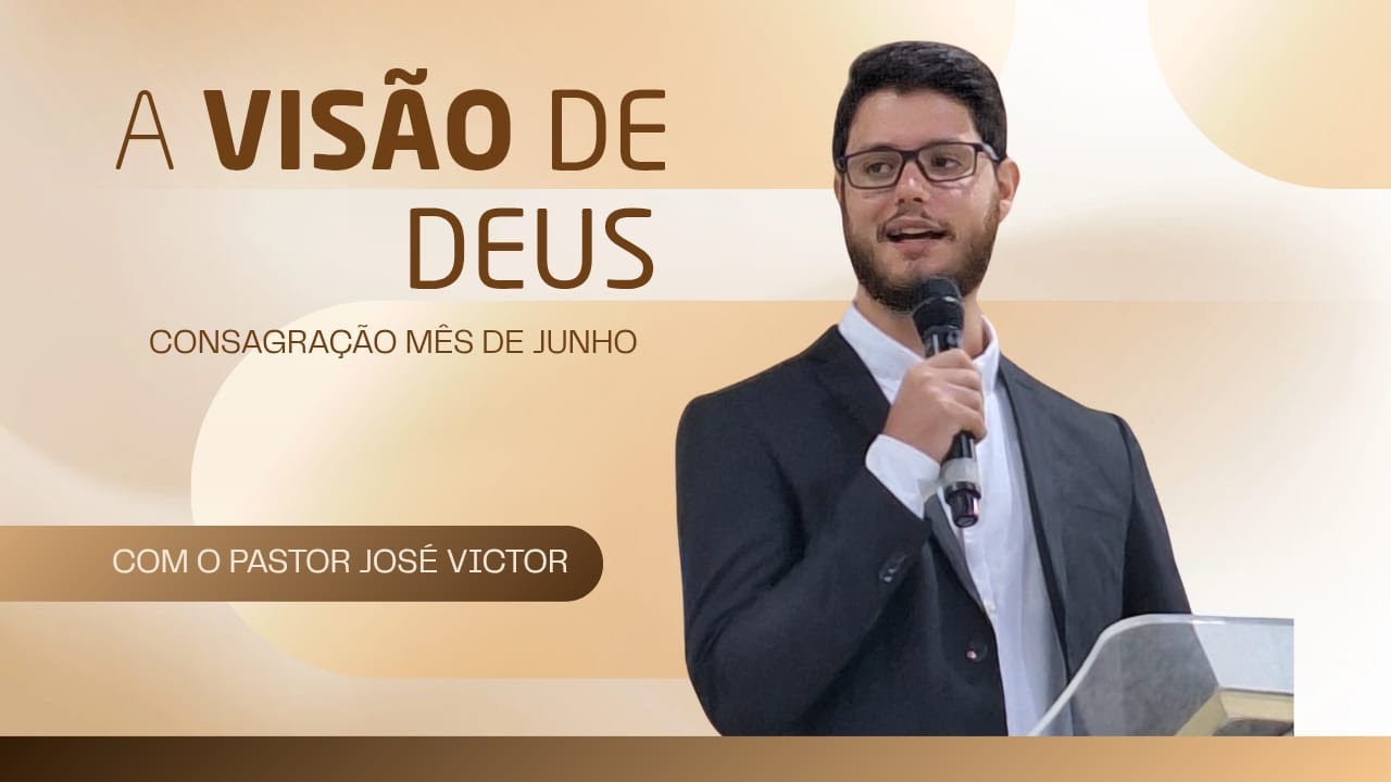A VISÃO DE DEUS - DIA 06 DE 12 DIAS DE CONSAGRAÇÃO PELO ANO 2026