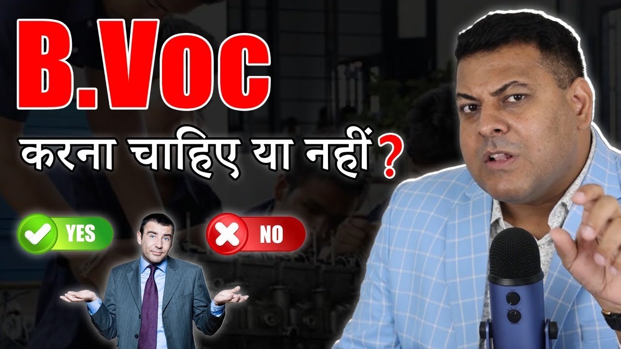 What are the courses covered under B.Vocational? What does B.Voc mean?