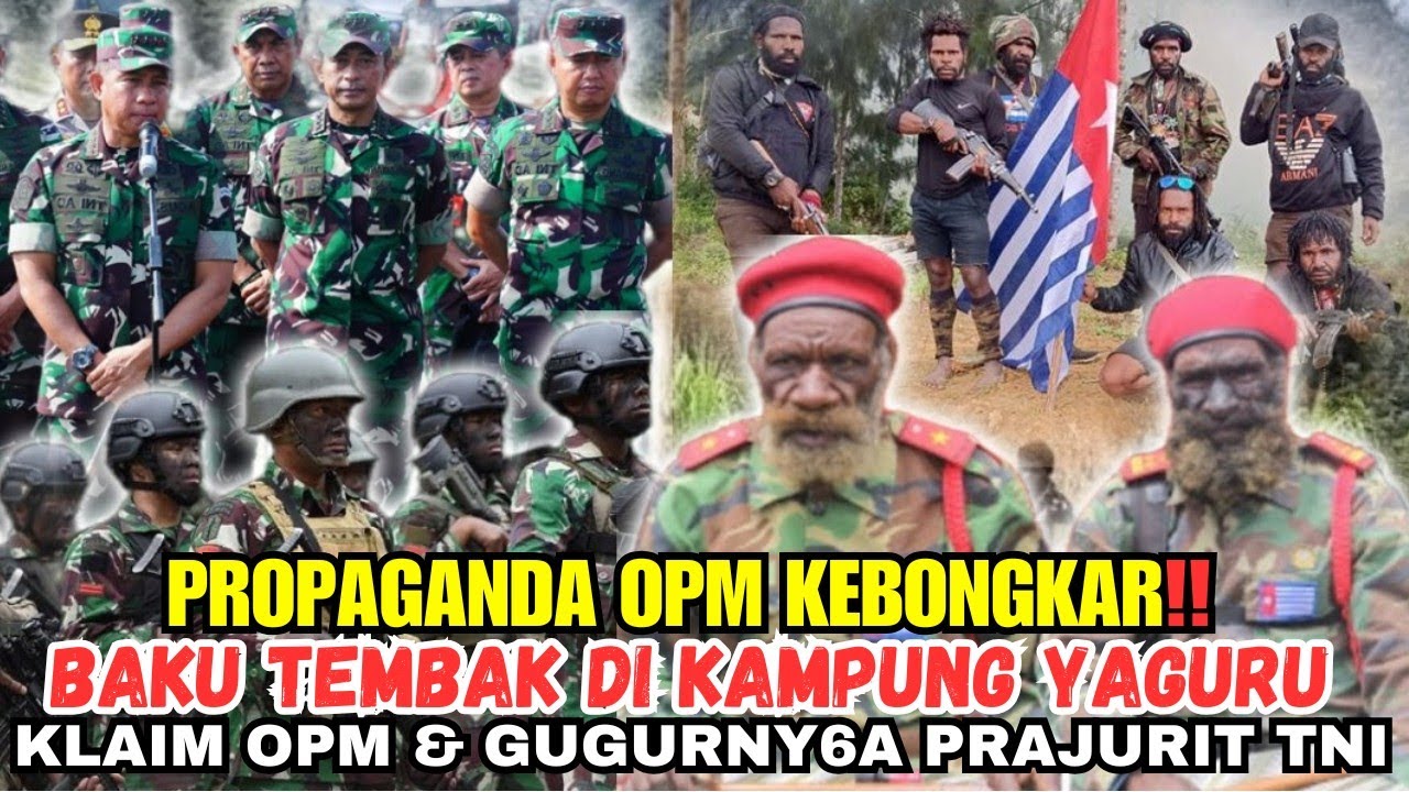 TERUNGKAP! Konflik Papua, Senjata dan Permainan Narasi Global OPM, Baku Tembak di kampung Yaguru