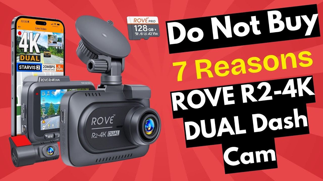 ROVE R2-4K DUAL Dash Cam Review &ndash; 7 MAJOR Issues No One Talks About!
