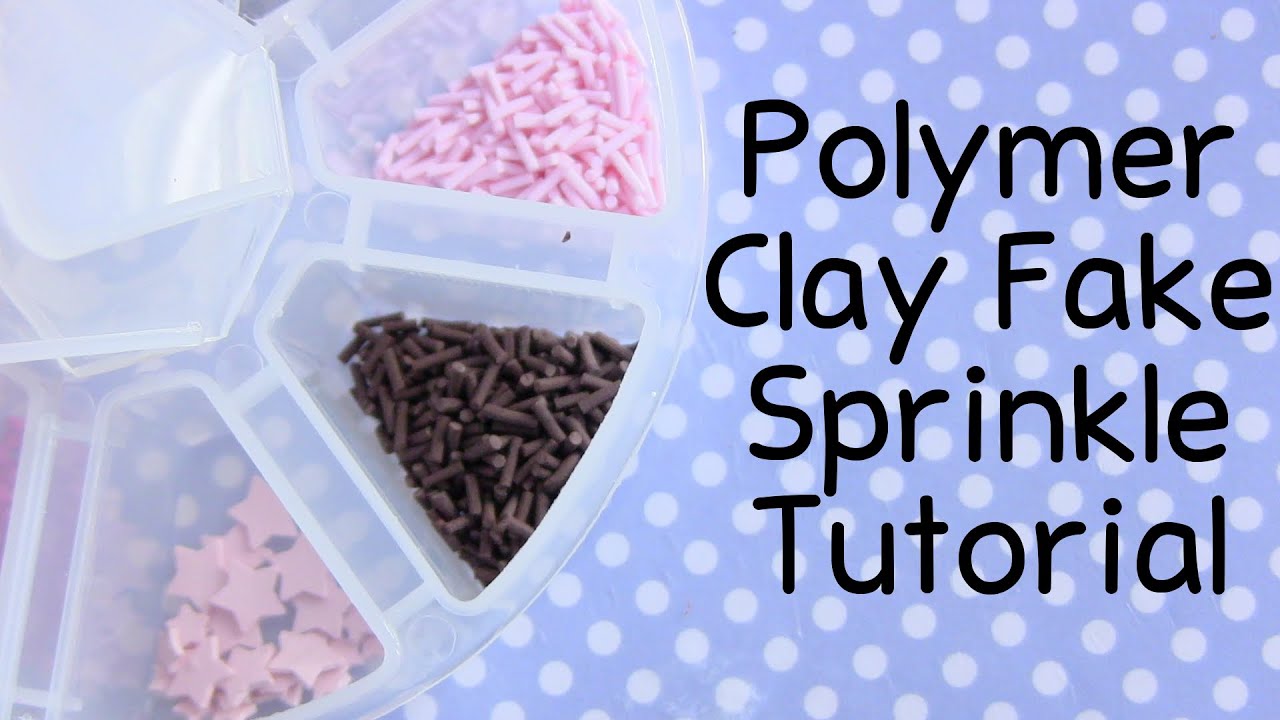 HOW TO Polymer Clay Sprinkles - Miniature Food EASY Tutorial