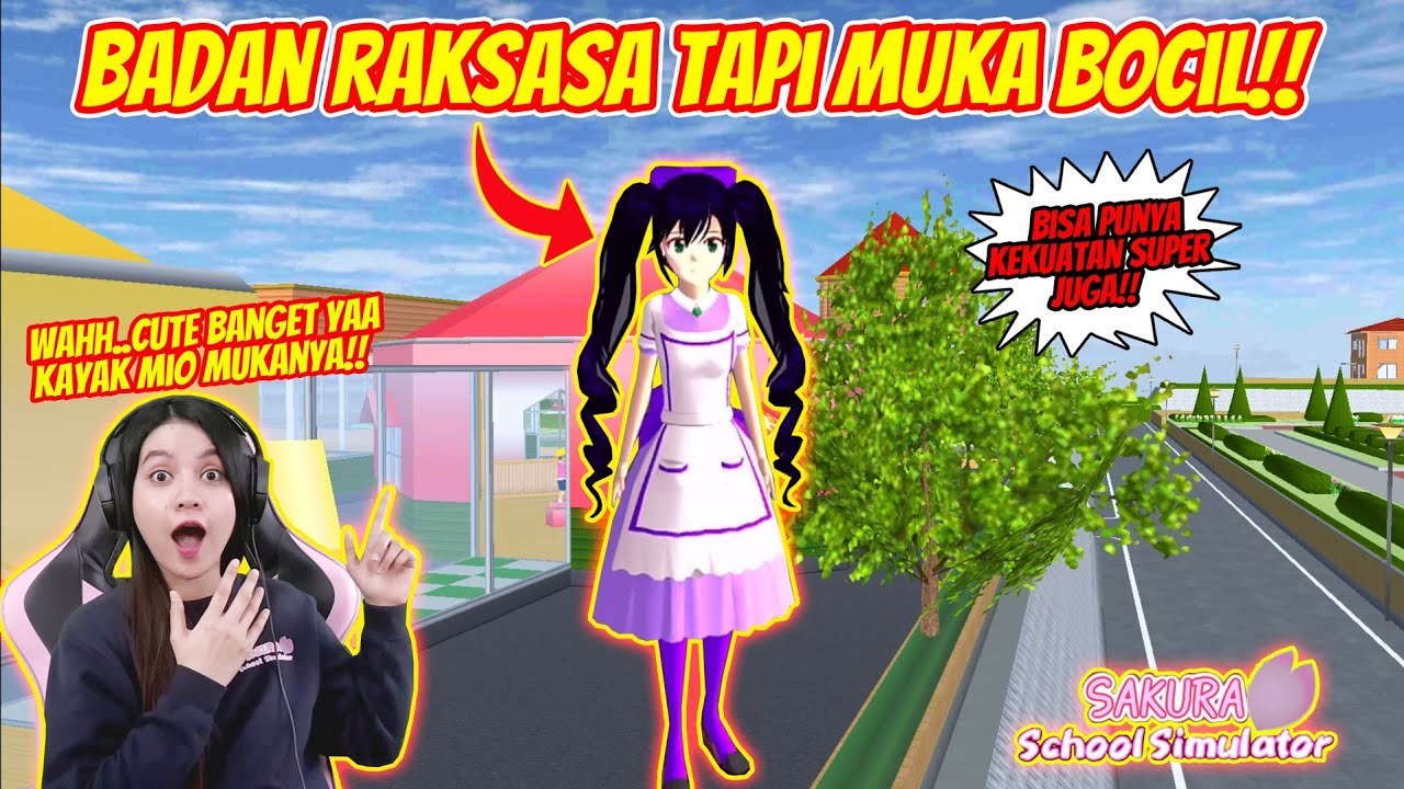 WOWW..JADI RAKSASA TAPI MUKA BOCIL!! PUNYA KEKUATAN SUPER JUGA!! SAKURA SCHOOL SIMULATOR-PART 123