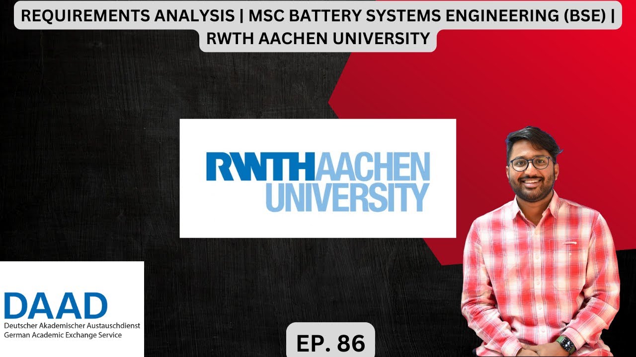 REQUIREMENTS ANALYSIS | MSC BATTERY SYSTEMS ENGINEERING (BSE) | RWTH AACHEN UNIVERSITY