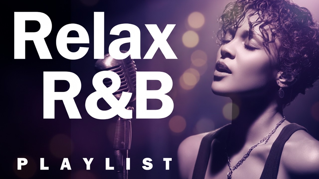 Chill-Out Sessions – Unwind with Gentle R&B Vocals and Soul-Soothing Grooves | Study • Relax