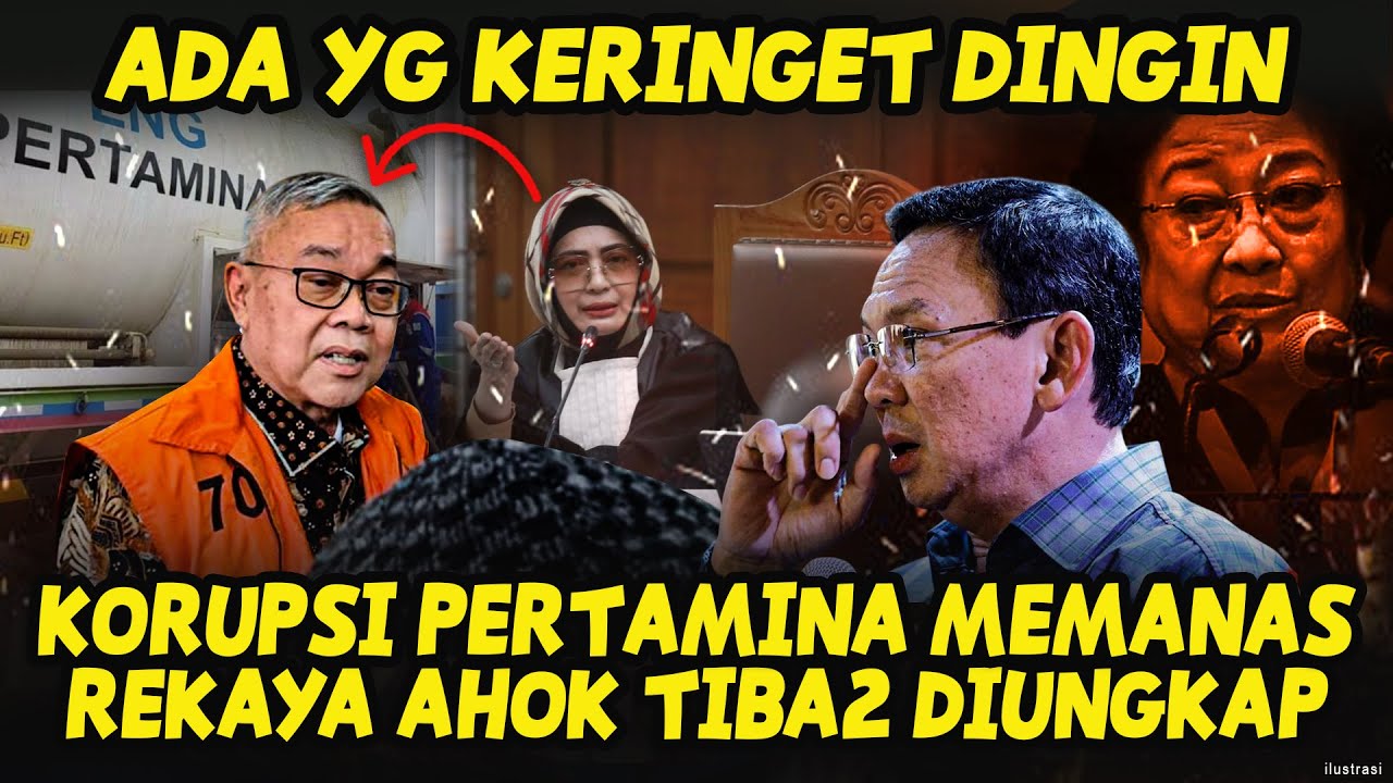 TERBONGKAR😱INI SEMUA REKAYASA = AHOK DIBALIK KASUS KASUS KORUPSI LNG PERTAMINA?