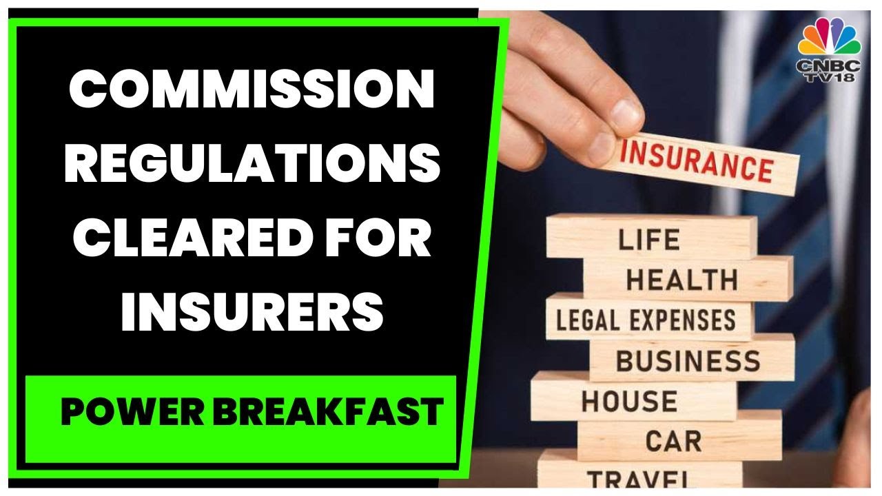 IRDAI, Government Clear Commission Regulations For Life, General & Health Insurance Companies