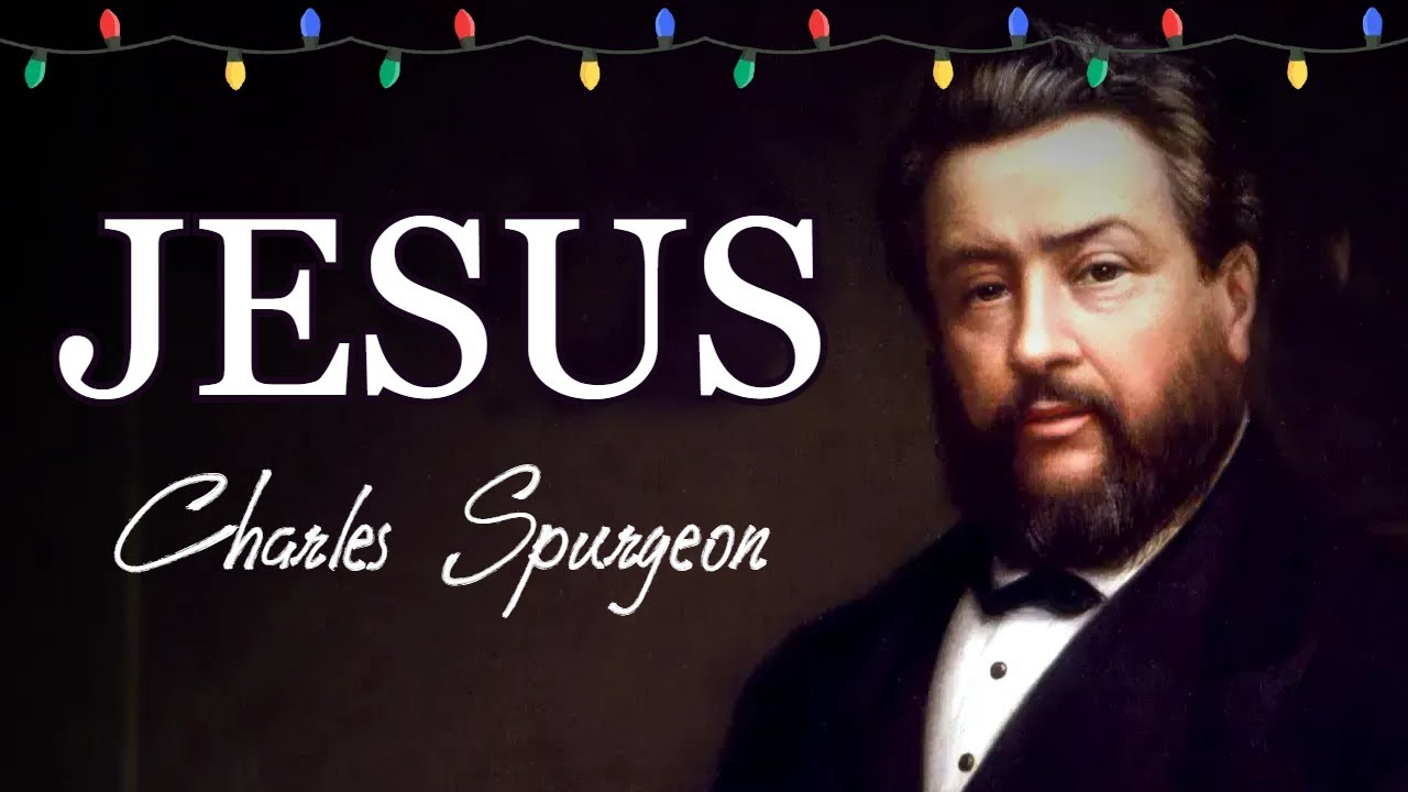 &ldquo;Jesus&rdquo; | Matthew 1:21 | Charles Spurgeon Sermon | Christmas, Birth Of Christ