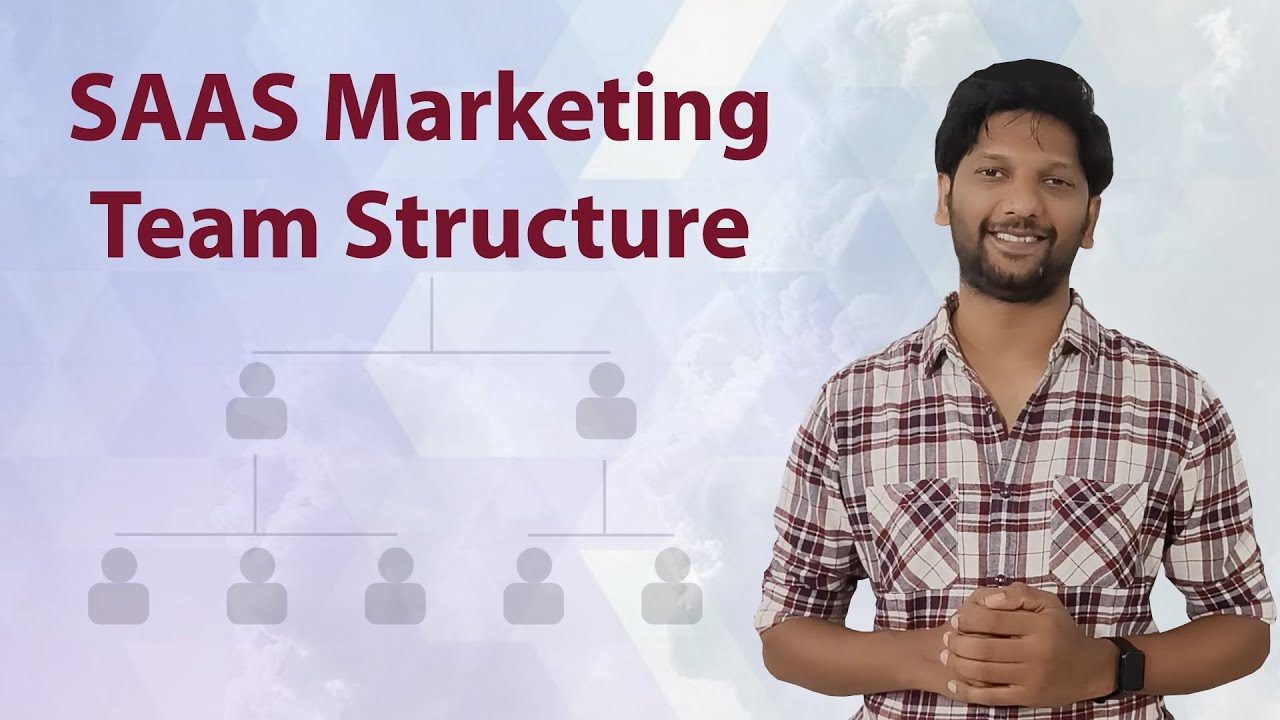 SAAS Marketing Department Structure