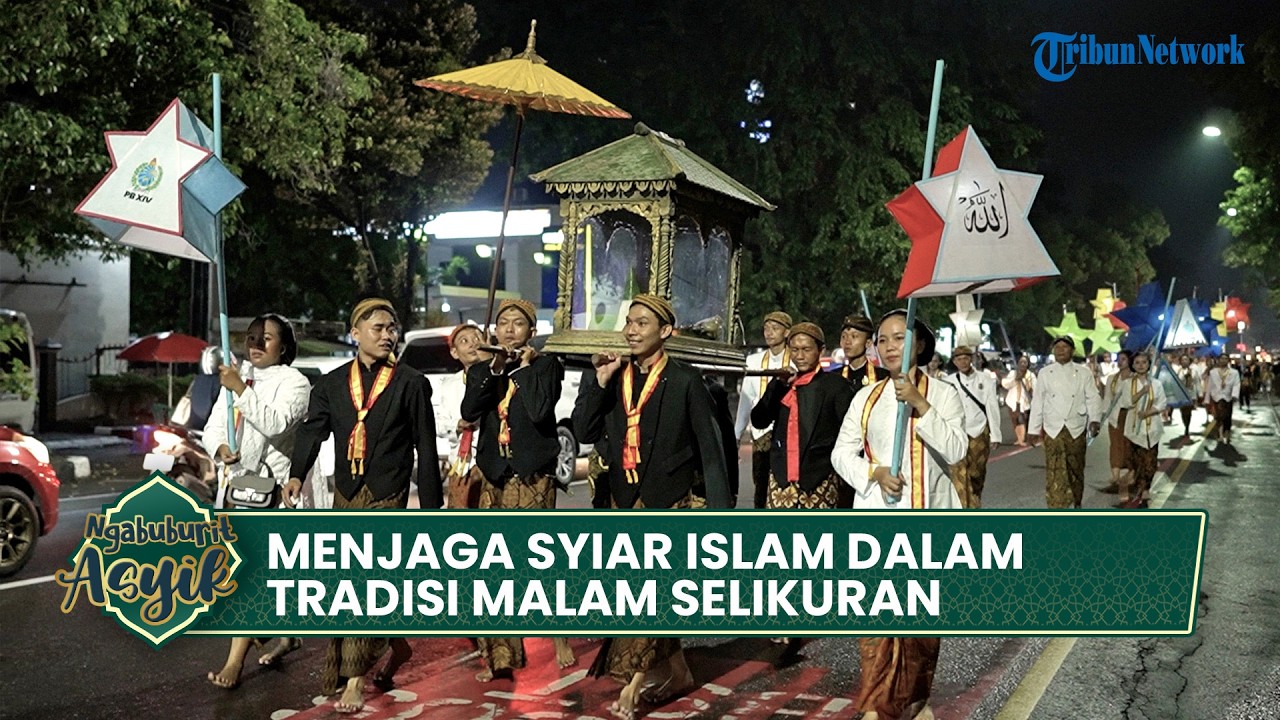 Menjaga Syiar Islam dalam Tradisi Malam Selikuran Keraton Kasunanan Surakarta Hadiningrat