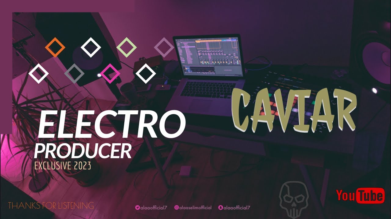 CAVIAR | ELECTRO PRODUCER ( OFFICIAL MUSIC ) EXCLUSIVE NEW MAKER 2023