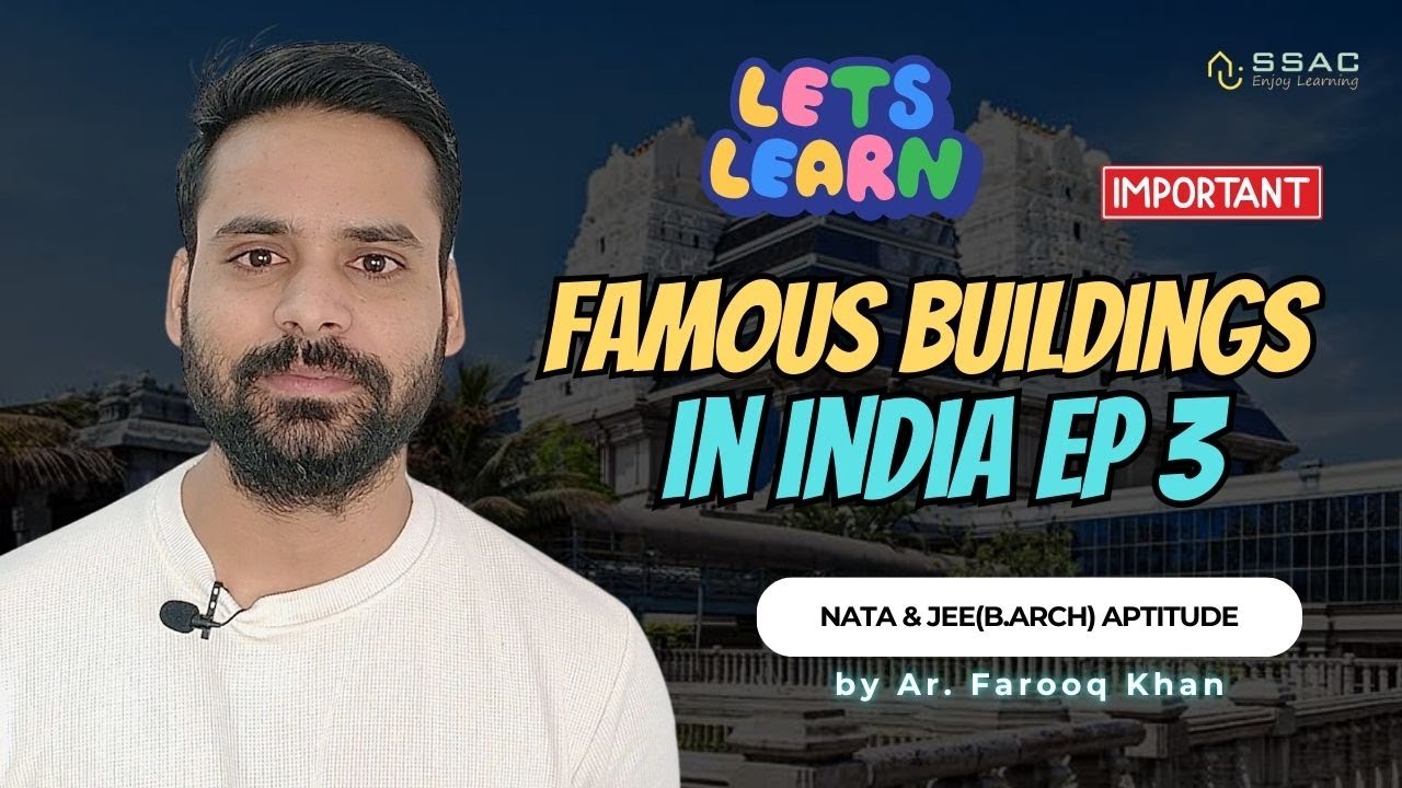 NATA & JEE(B.Arch) Aptitude Preparation | Episode 3 | FAMOUS BUILDINGS IN INDIA