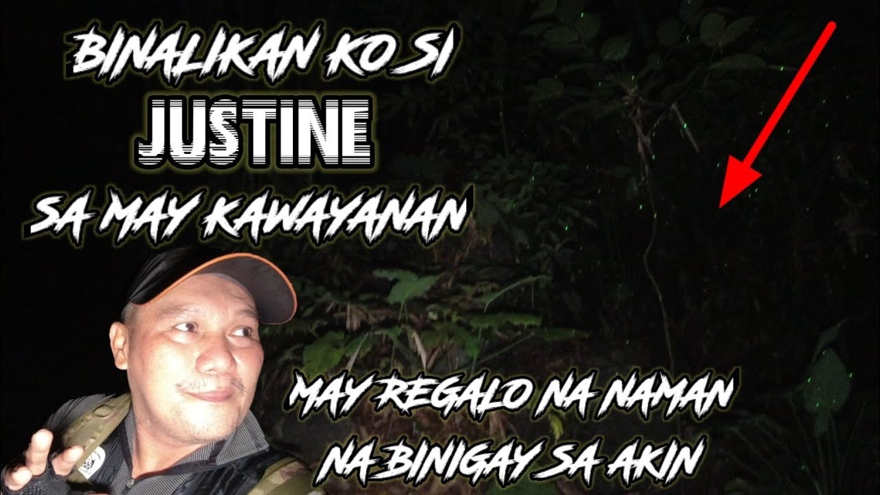 BINALIKAN KO SI JUSTIN SA MAY KAWAYANAN  |  Kuya Red Ghost Adventures