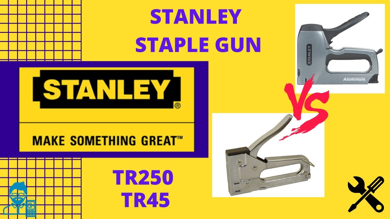 Stanley staple gun TR250 VS TR45 - review and loading of staples and brad nails