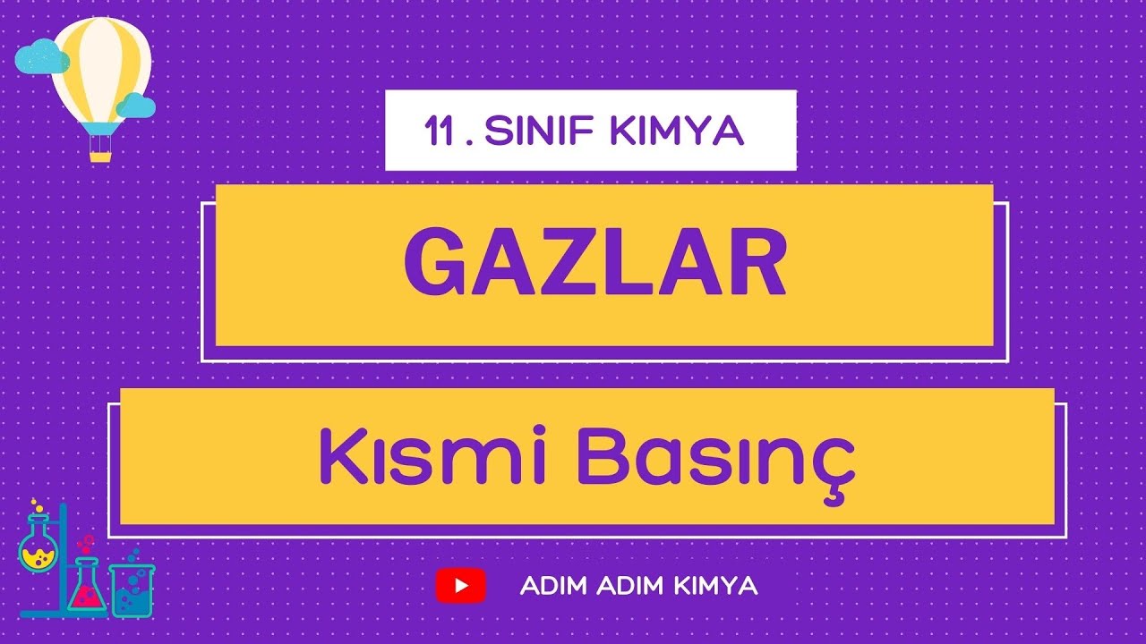 GAZLAR / KISMİ BASINÇ