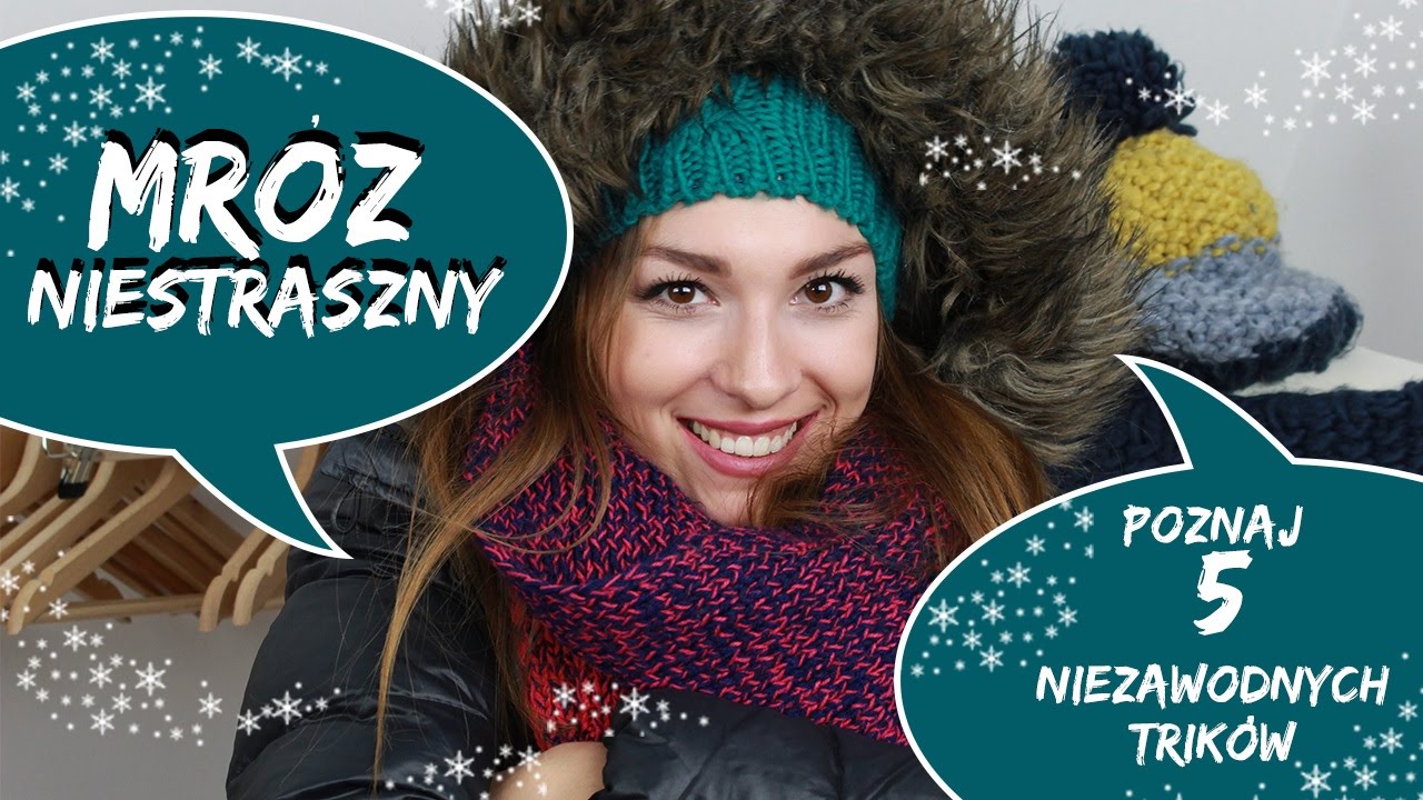 Jak się ubrać by nie marznąć w zimie? 5 trik&oacute;w!