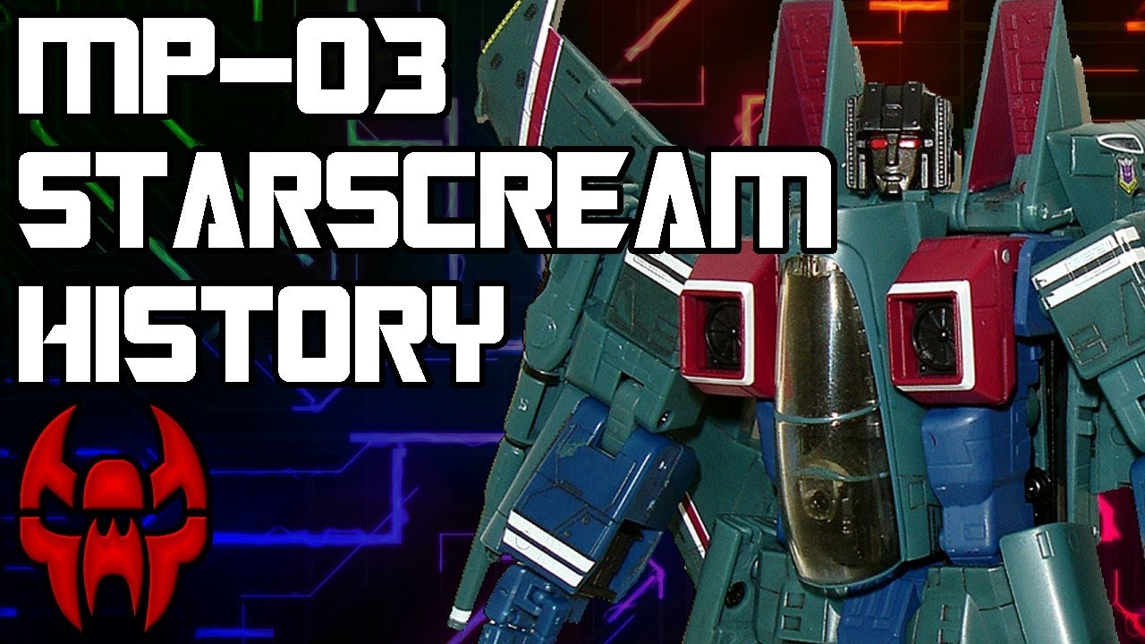 The History Of Masterpiece 03 Starscream