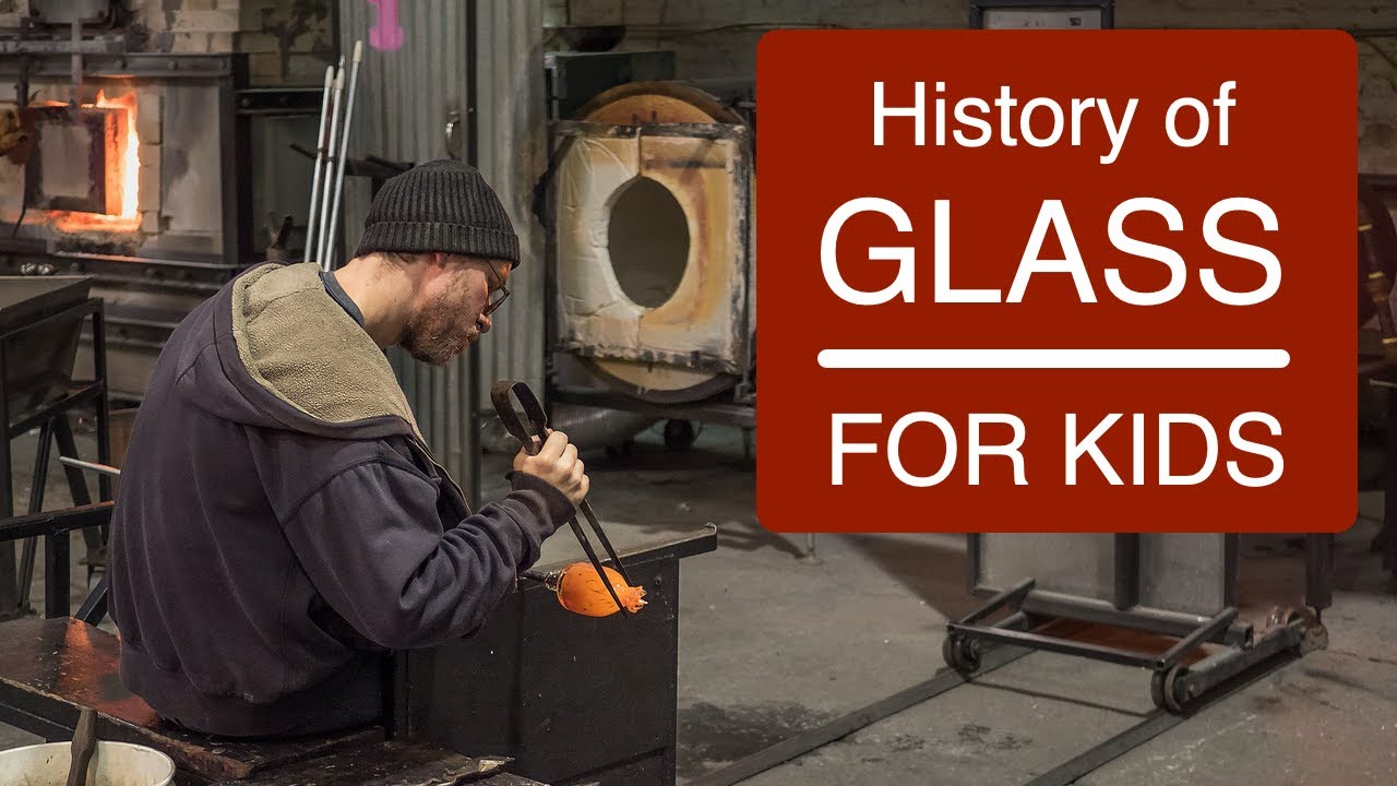 History of Glass For Kids