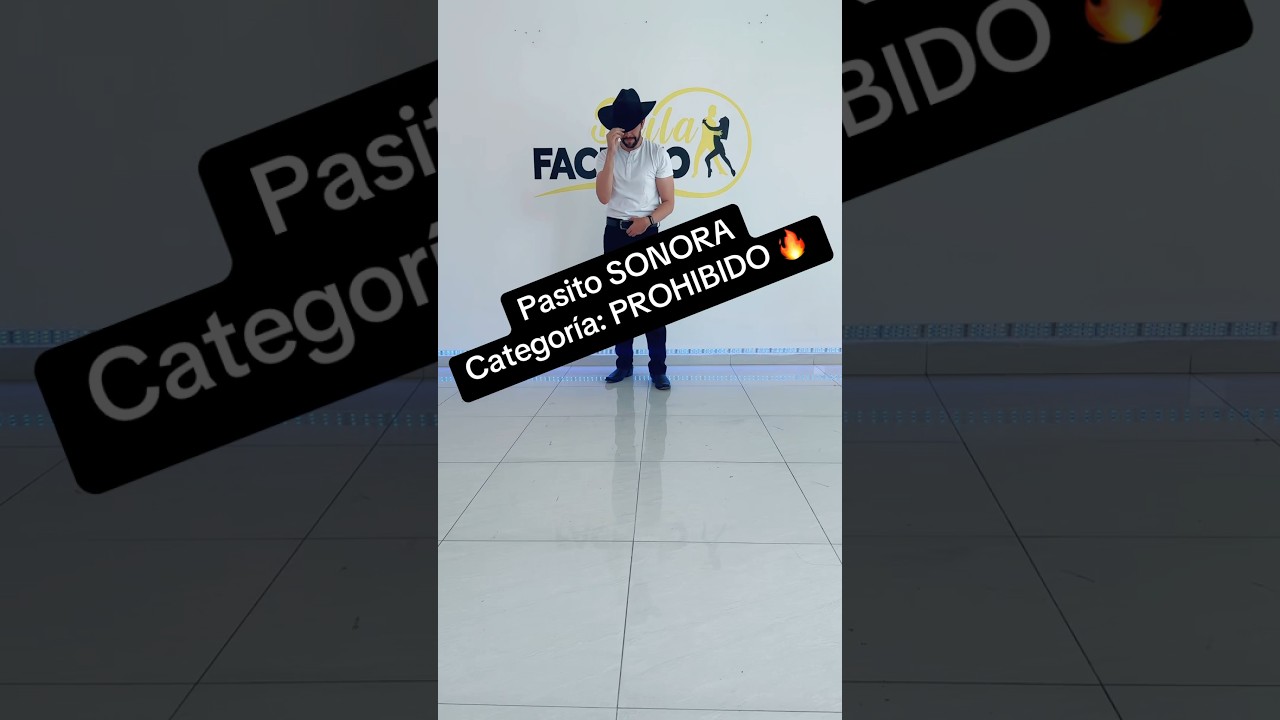 Pasito: SONORA Categor&iacute;a: PROHIBIDO 🔥 #huapangos #zapateado #sonora