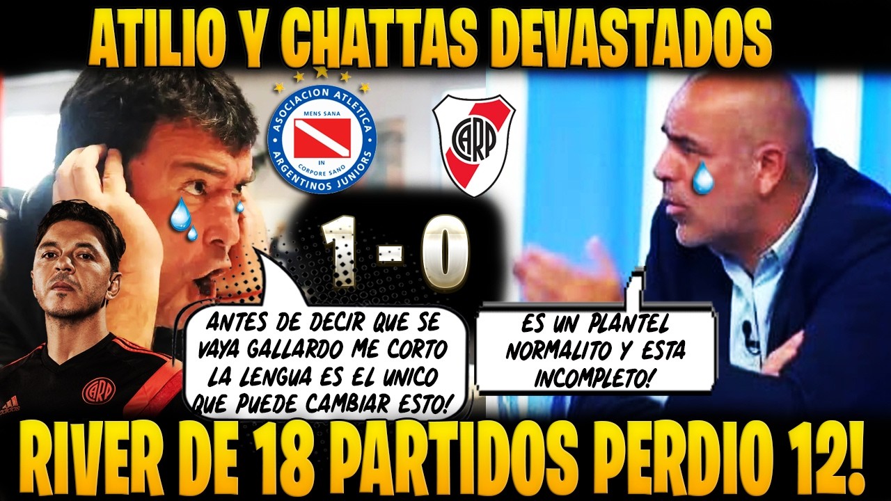 ATILIO COSTA FEBRE Y SILVIO CHATTAS DEVASTADOS RIVER PERDIO CON ARGENTINOS PERO CREEN EN GALLARDO