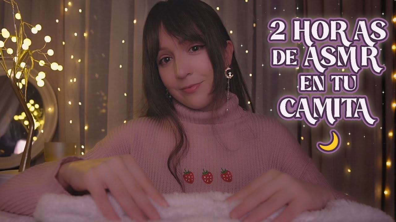 ⭐2 horas de ASMR en tu camita 😴💜 Duerme profundamente conmigo
